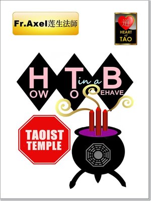 cover image of How to Behave In a Taoist Temple